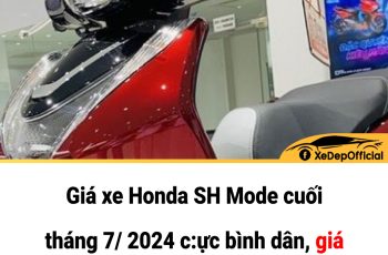 Giá xe Honda SH Mode cuối tháng 7/2024 c:ực bình dân, giá rẻ như LEAD thu hút khách Việt