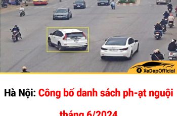 Hà Nội: Công bố danh sách ph-ạt nguội tháng 6/2024