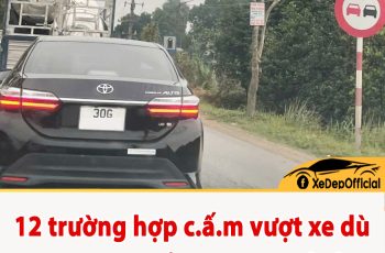 12 trường hợp cấm vượt xe dù kh.ông có biển b.áo, tài xế cần nhớ để tránh bị phạt nặng