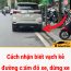 Cách nh:;ận biết vạch kẻ đường c:ấm đỗ xe, dừng xe