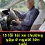 15 lỗi lái xe thường gặp ở người lớn tuổi