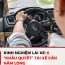 KINH NGHIỆM LÁI XE: 6 “KHẨU QUYẾT” TÀI XẾ CẦN NẰM LÒNG