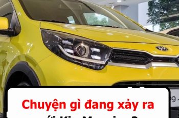Chuyện gì đang xảy ra với Kia Morning?