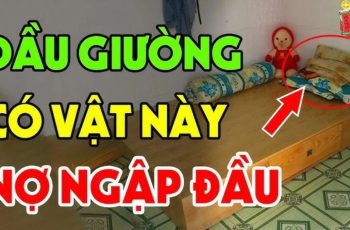 Tổ tiên nói: ‘Đầu giường để 3 thứ, không tai họa cũng nợ nần chồng chất’, đó là gì vậy?