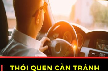 Thói quen cần tránh khi sử dụng xe ôtô vào mùa nóng