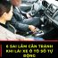 6 sai lầm cần tránh khi lái xe ô tô số tự động