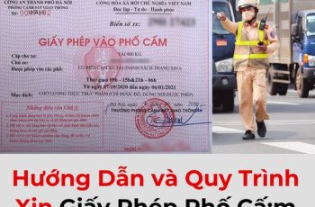 Hướng Dẫn và Quy Trình Xin Giấy Phép Phố Cấm cho Xe Tải