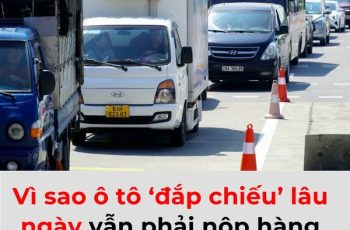 Vì sao ô tô ‘đắp chiếu’ lâu ngày vẫn phải nộp hàng loạt các loại thuế, phí? Vì sao ô tô ‘đắp chiếu’ lâu ngày vẫn phải nộp hàng loạt các loại thuế, phí?