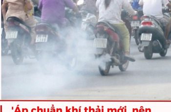 ‘Áp chuẩn khí thải mới, nên hỗ trợ chủ xe 30-50% chi phí nâng cấp’ ‘Áp chuẩn khí thải mới, nên hỗ trợ chủ xe 30-50% chi phí nâng cấp’