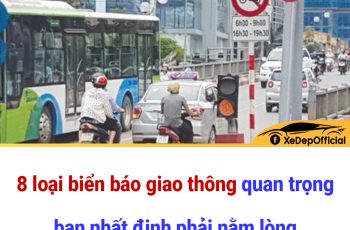 8 loại biển báo giao thông quan trọng bạn nhất định phải nằm lòng