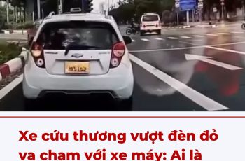 Xe cứu thương vượt đèn đỏ va chạm với xe máy: Ai là người chịu trách nhiệm?