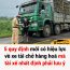Tổng Hợp Các Quy Định Mới Nhất Khi Chở Hàng Bằng Xe Tải