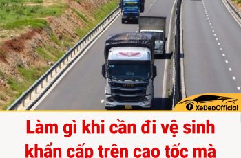 Làm gì khi cần đi vệ sinh khẩn cấp trên cao tốc không trạm dừng?