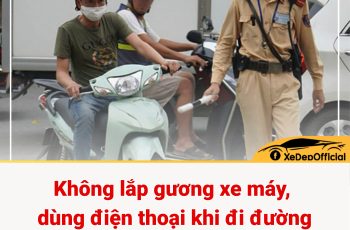Không lắp gương xe máy, dùng điện thoại khi đi đường bị phạt thế nào? Không lắp gương xe máy, dùng điện thoại khi đi đường bị phạt thế nào?