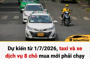 Dự kiến từ 1/7/2026, taxi và xe dịch vụ 8 chỗ mua mới phải chạy xe điện hoặc năng lượng sạch Dự kiến từ 1/7/2026, taxi và xe dịch vụ 8 chỗ mua mới phải chạy xe điện hoặc năng lượng sạch