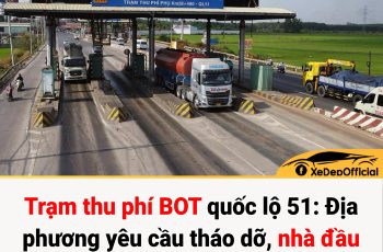 Trạm thu phí BOT quốc lộ 51: Địa phương yêu cầu tháo dỡ, nhà đầu tư cùng ngân hàng đòi gia hạn Trạm thu phí BOT quốc lộ 51: Địa phương yêu cầu tháo dỡ, nhà đầu tư cùng ngân hàng đòi gia hạn