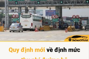 Quy định mới về định mức thu phí đường bộ Quy định mới về định mức thu phí đường bộ